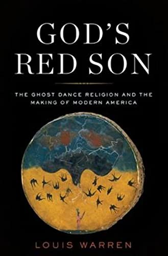 cover image God’s Red Son: The Ghost Dance Religion and the Making of Modern America