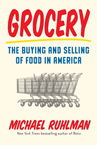 cover image Grocery: The Buying and Selling of Food in America