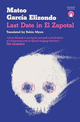 cover image Last Date in El Zapotal 